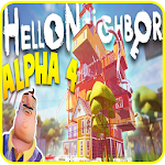 Cover Image of ダウンロード Walkthrough for Hello alpha 4 neighbor 2.0 APK