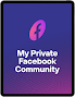  My Private Facebook Community