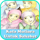 Download Kata Kata Mutiara Untuk Sahabat For PC Windows and Mac 1.1.0