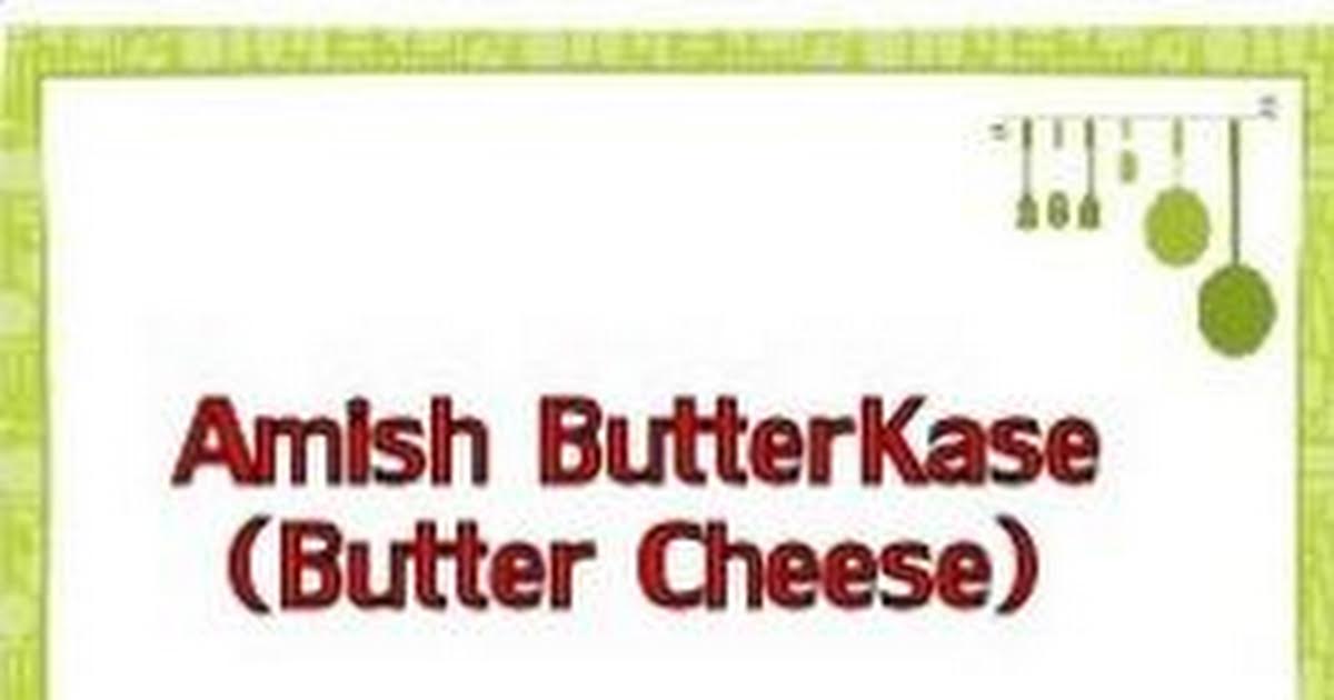 How to Make Butter Cheese (Butterkase) - Homesteaders of America