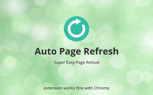 Auto Refresh for Chrome™