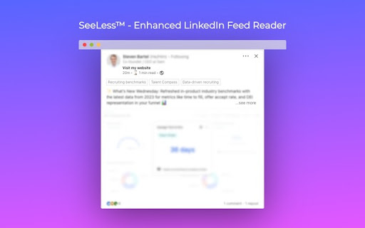 SeeLess™ - Enhanced LinkedIn Feed Reader