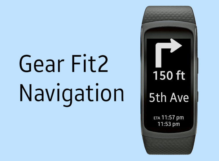 Gear Fit2 Navigation - 10.0 - (Android)