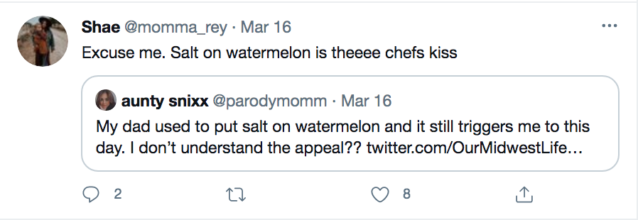 @Momma_Rey on Twitter voicing opinion for salt on watermelon