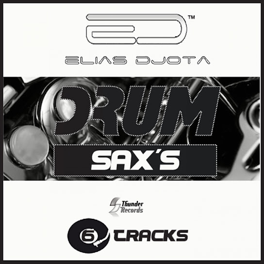 Elias DJota – Drum Sax (DJ Bass Vocal)