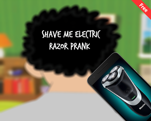 Shave Me Electric Razor Prank