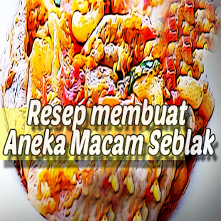 Resep Membuat Aneka Macam Seblak Aplicacions A Google Play