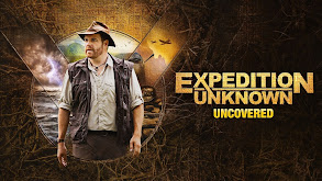 Expedition Unknown: Uncovered thumbnail