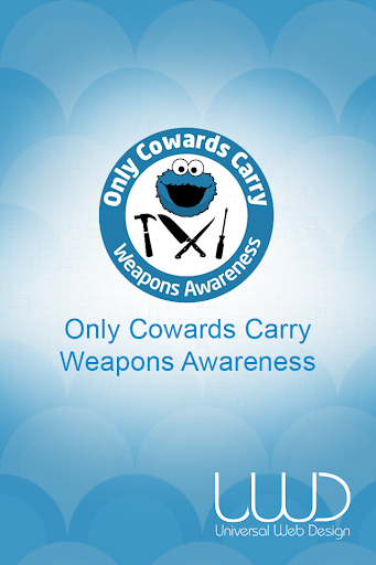 CowardsCarry WeaponsAwareness