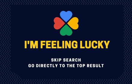 Lucky - Skip search Preview image 0