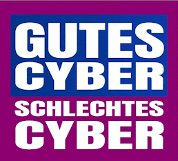 Gutes Cyber Schlechtes Cyber (GCSC)