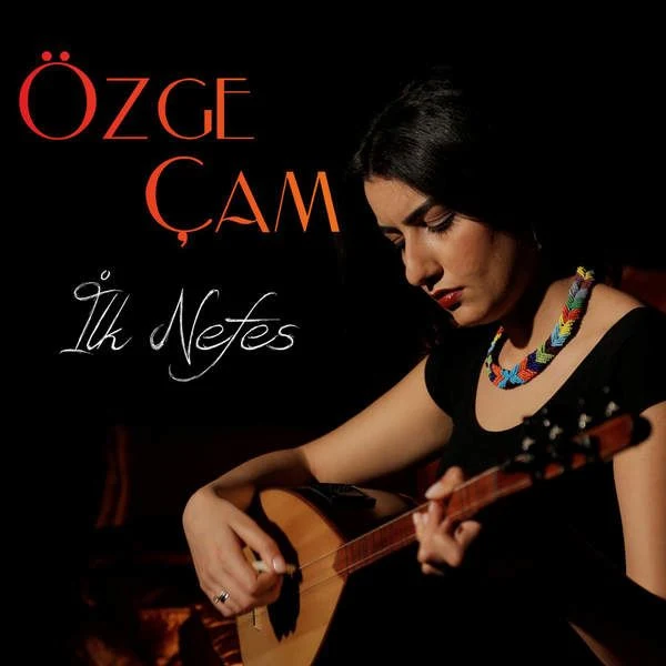 Özge Çam - İlk Nefes (2016) Full Albüm YEAVWgjxchF95vPP-Tb0OAGb319adQ2yuCM0PK1AopHrtKHNm3dHFtIfQxeA0mrbGfC6cwVT4duEaQ=w1280-h720-rw-no