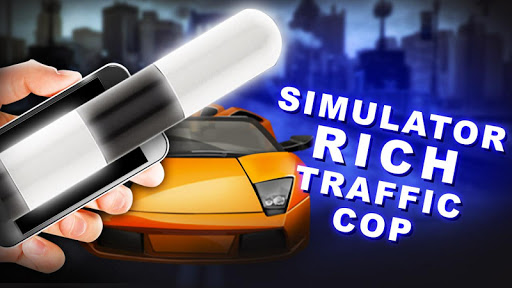 Simulator Rich Traffic Cop