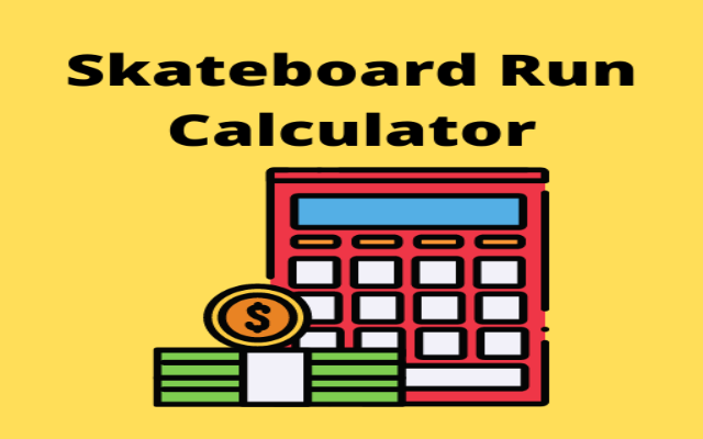 SkateboardRun Calculator Preview image 0