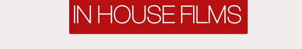 In House Films Banner