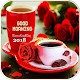 Download Good Morning GIF 2018 & Best GIF For PC Windows and Mac