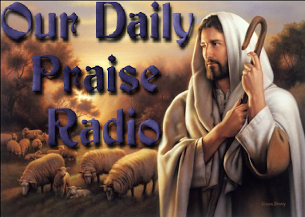 How to download OUR DAILY PRAISE RADIO lastet apk for bluestacks