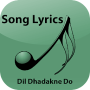 Lyrics of Dil Dhadakne Do  Icon