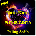 Cover Image of Скачать KATA KATA PUTUS CINTA SEDIH SESUAI DENGAN PERASAAN 2.0.1 APK