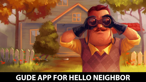 My Hello Secret Neighbor Alpha 4 Chapters Guide APK for Android