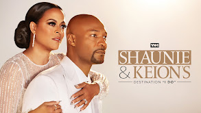 Shaunie & Keion's Destination I Do thumbnail