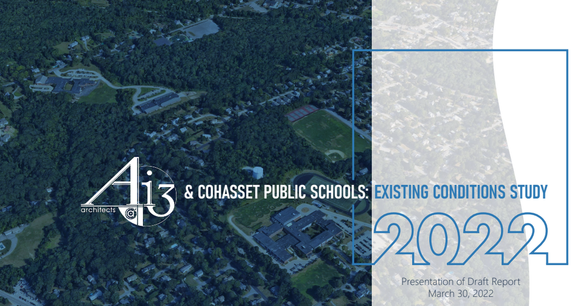 22.03.30 Cohasset Existing Conditions Presentation DRAFT_small.pdf