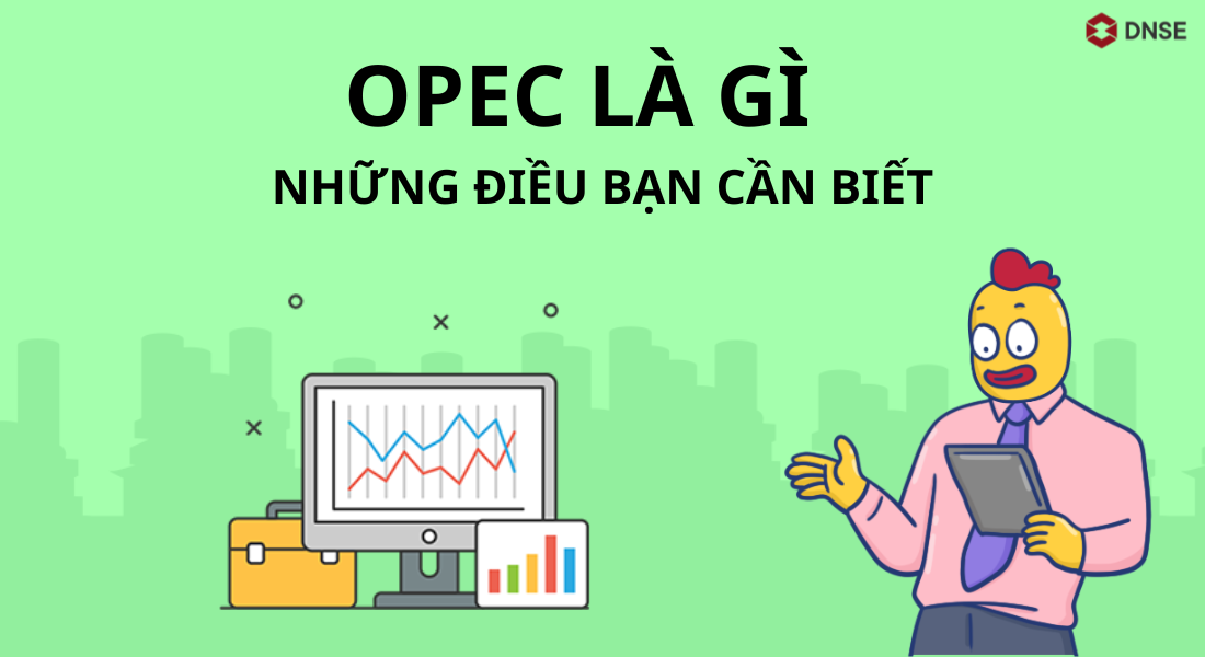 OPEC là gì?