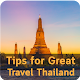 Download Tips for Great Travel Thailand For PC Windows and Mac 1.0