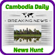 Download Cambodia Daily News Hunt For PC Windows and Mac 1.0