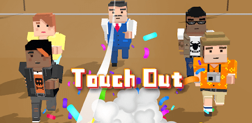 Touch Out