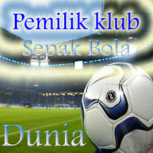 Pemilik club Sepak Bola dunia - Android Apps on Google Play