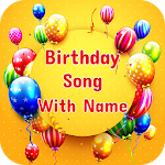 Cover Image of Download Birthday Song with Name 1.0.31 APK