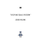 JOCKO WILLINK QUOTE - DISCIPLINE EQUALS FREEDOM.