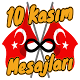 Download 10 Kasım Mesajları For PC Windows and Mac 3.8.2.2.1