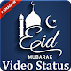 Download Eid Video Status - Eid Ul Fitr - Eid Mubarak 2018 For PC Windows and Mac 1.1