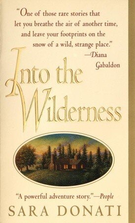 Into the Wilderness by Sara Donati Donati first