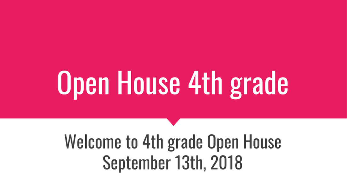 Smith/Smalling  Final Open House 4th grade