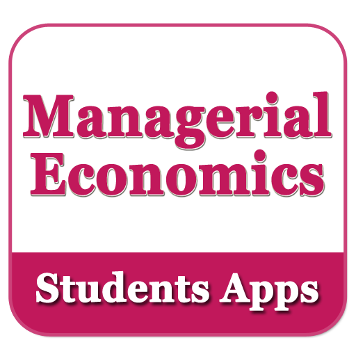 Managerial Economics - An Educational App