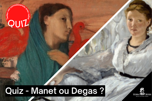 Quiz Manet Degas