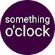 Something O'Clock Download on Windows