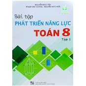 Sách - Bài Tập Phát Triển Năng Lực Môn Toán Lớp 8 Tập 1 (Bt)