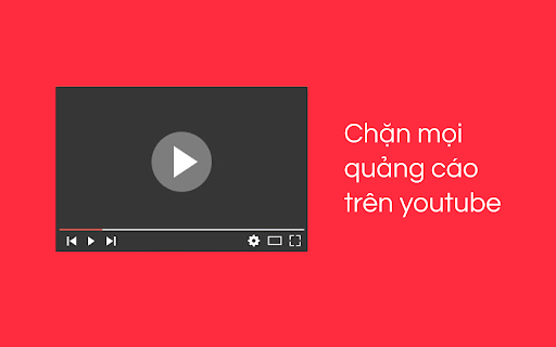 Adblock Youtube | Youtube không quảng cáo