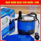 Bơm Quạt Hơi Nước Điều Hòa 18W