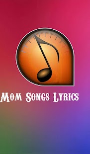 Mom Songs Lyrics - náhled