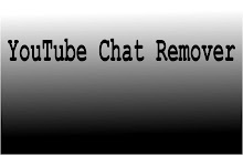 YouTube™ Chat Remover small promo image