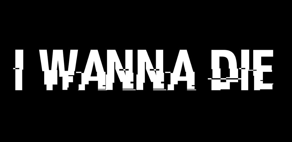 Wan n. I wanna die. Картинка i wanna die. I wanna die обои. I wanna die i wanna die i wanna die.