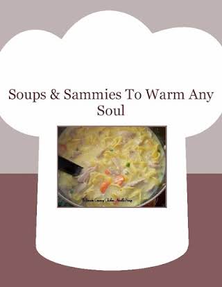 Soups & Sammies To Warm Any Soul