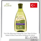 [Chính Hãng] Tinh Dầu Massage Dưỡng Ẩm Toàn Thân Từ Olive Dalan D’olive Pure Olive Oil Body Oil 250Ml