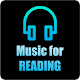 Download READING MUSIC - Music for Reading For PC Windows and Mac 1.1