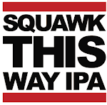 Wingman Birdz + Brewz Colab With Crossbuck Squawk This Way IPA